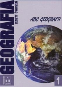 ABC Geografii. Klasa 1, gimnazjum. Zeszyt wicze - 2825726353