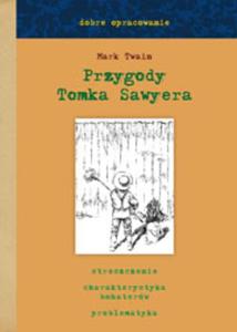 Dobre opracowanie. Przygody Tomka Sawyera - 2825726370