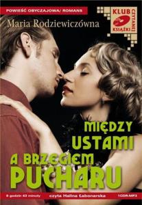 Midzy ustami a brzegiem pucharu. Klub Czytanej Ksiki. Audiobook (1 CD mp3) - 2825726436