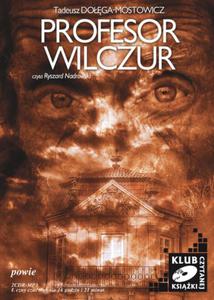 Profesor Wilczur. Klub Czytanej Ksiki. Audiobook (2 CD mp3) - 2825726441