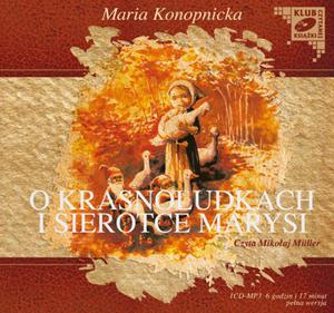 O Krasnoludkach i Sierotce Marysi. Klub czytanej ksiki. Audiobook (1 CD-MP3) - 2825726708