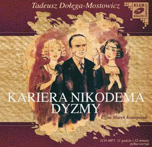 Kariera Nikodema Dyzmy. Klub czytanej ksiki. Audiobook (1 CD-MP3) - 2825726719