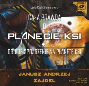 Caa prawda o planecie KSI. Drugie spojrzenie na planet KSI. Audiobook (1 CD-MP3) - 2825726723