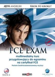 FCE EXAM - multimedialny kurs przygotowujcy do egzaminu na certyfikat FCE. Jzyk angielski - 2853428353