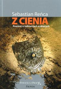 Z cienia. Powie o onierzach wykltych - 2853428366