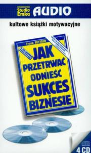 Jak przetrwa i odnie sukces w biznesie. Audiobook - 2853428472