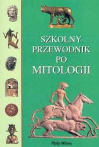 Szkolny przewodnik po mitologii - 2853428539