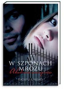 Akademia wampirów. W szponach mrozu