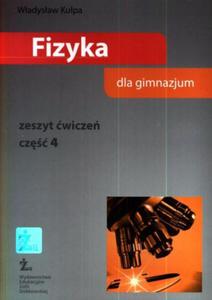 Fizyka dla gimnazjum. Cz 4. Zeszyt wicze