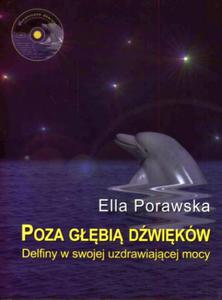 Poza gbi dwikw. Delfiny w swojej uzdrawiajcej mocy (+CD) - 2856763601