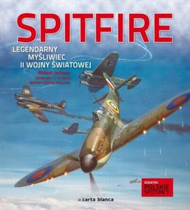 SPITFIRE. Legendarny myliwiec II wojny wiatowej - 2856763629