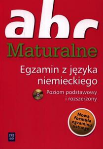 MATURALNE ABC Jzyk niemiecki EGZAMIN Poziom PODST.i ROZSZERZONY - 2856763773