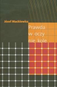 Prawda w oczy nie kole - 2856764182