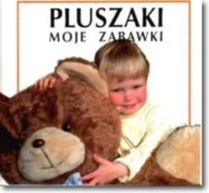 Pluszaki-moje zabawki - 2825653252