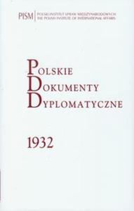 Polskie Dokumenty Dyplomatyczne 1932 - 2856764503