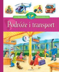 Encyklopedia wiedzy przedszkolaka. Podre i transport - 2825653279