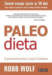 Paleo dieta. Zmie swoje ycie w 30 dni