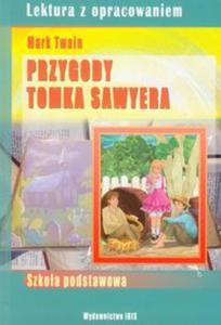 Przygody Tomka Sawyera. Lektura z opracowaniem - 2856765002