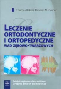 Leczenie ortodontyczne i ortopedyczne wad zbowo-twarzowych - 2856765090