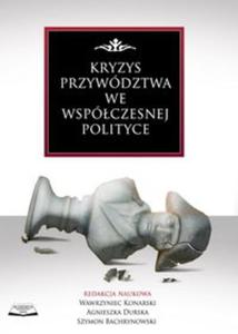 Kryzys przywdztwa we wspczesnej polityce - 2856765121