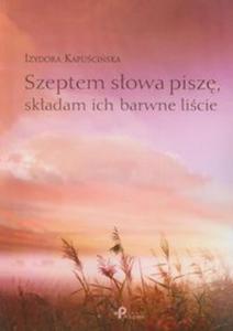 Szeptem sowa pisz skadam ich barwne licie - 2856765141