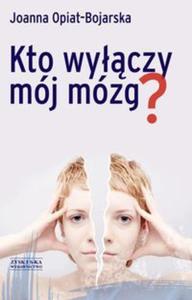 Kto wyczy mój mózg