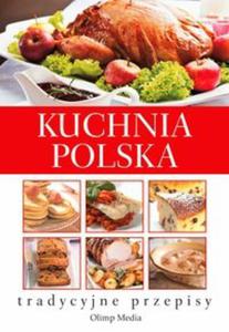 Kuchnia polska Tradycyjne przepisy - 2856765176