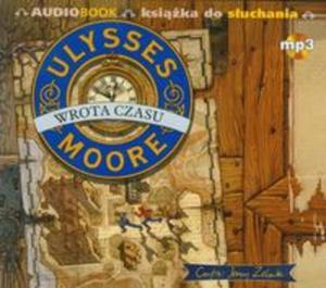 Ulysses Moore 1 Wrota czasu (Pyta CD) - 2856765240