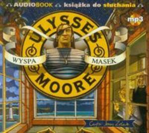 Ulysses Moore 4 Wyspa masek (Pyta CD) - 2856765243