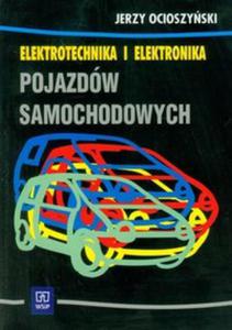 Elektrotechnika i elektronika pojazdw samochodowych podrcznik - 2856765695