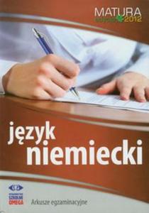 Jzyk niemiecki Matura 2012 Arkusze egzaminacyjne - 2856765763