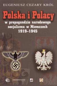 Polska i Polacy w propagandzie narodowego socjalizmu w Niemczech 1919-1945 - 2825653344