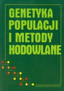 Genetyka populacji i metody hodowlane - 2856765813