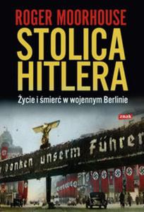 Stolica Hitlera ycie i mier w wojennym Berlinie - 2856765843