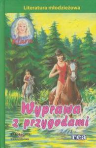 Klara. Wyprawa z przygodami - 2856765876