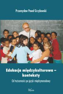 Edukacja midzykulturowa konteksty - 2856765883