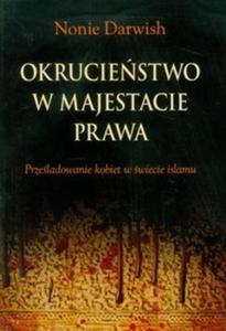 Okruciestwo w majestacie prawa - 2856766068