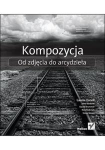 Kompozycja. Od zdjcia do arcydziea - 2856766267