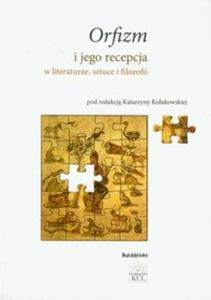 Orfizm i jego recepcja w literaturze, sztuce i filozofii - 2856766444