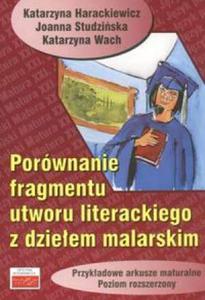 Porwnanie fragmentu utworu literackiego z dzieem malarskim Przykadowe arkusze maturalne poziom ro - 2825653396