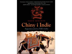 Chiny i Indie. Supermocarstwa XXI wieku - 2856766699