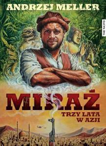 MIRA Trzy lata w Azji - 2856766717