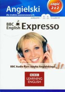 BBC English Expresso dla redniozaawansowanych, cz 2 (2CD) - 2857595660
