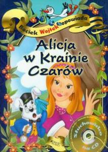 Bociek Wojtek opowiada Alicja w Krainie Czarw z pyt CD - 2857595940