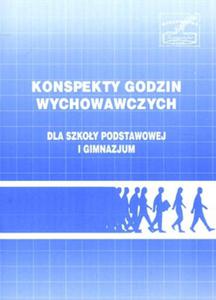 Konspekty godzin wychowawczych - szkoa podstawowa i gimnazjum - 2857595960