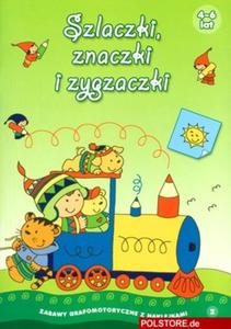 Szlaczki, znaczki i zygzaczki 4-6 lat. Zabawy grafomotoryczne z naklejkami - 2857596251