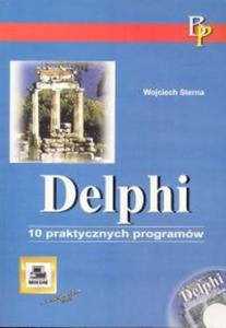 Delphi. 10 praktycznych programw - 2857596286