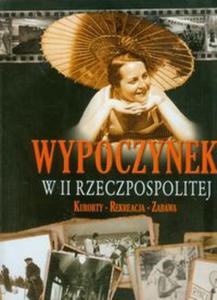 Wypoczynek w II Rzeczpospolitej - 2857596551