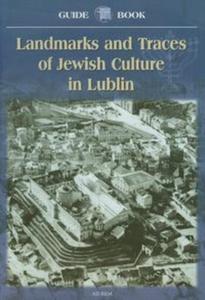 Landmarks and Traces of Jewish Culture in Lublin - 2857596954