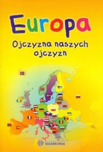 Europa ojczyzna naszych ojczyzn - 2857597480